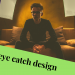 eye catch design